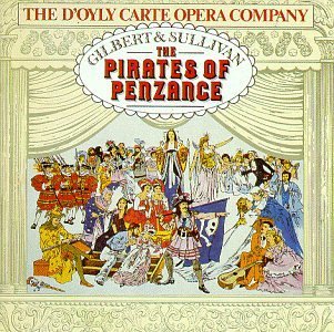 GILBERT & SULLIVAN/PIRATES OF PENZANCE-COMP OPERE