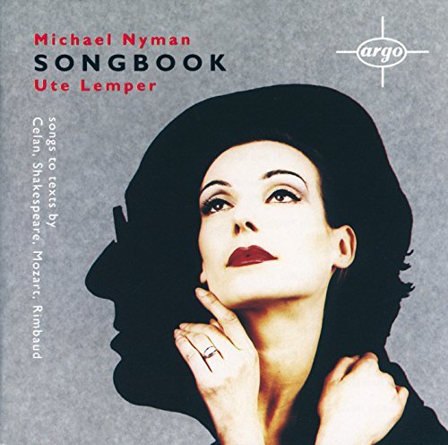 Ute Lemper/Michael Nyman Songbook