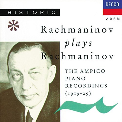 Sergei Rachmaninov/Ampico Piano Rolls@Rachmaninoff*sergei (Pno)
