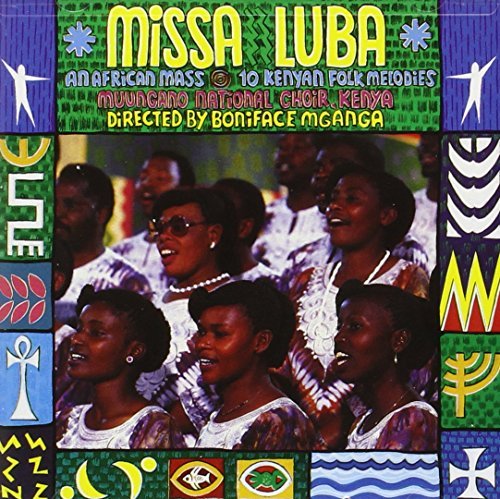 Missa Luba/Missa Luba@Mganda/Muungano Natl Choir