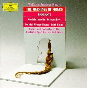 Bohm/Chorus & Orch. Of The Ger/Figaro (Highlights)@Janowitz/Prey/Fischer-Dieskau@Bohm/Berlin Opera Orch