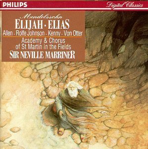 F. Mendelssohn/Elijah (Elias)@Kenny/Dawson/Von Otter/Allen@Marriner/Asmf