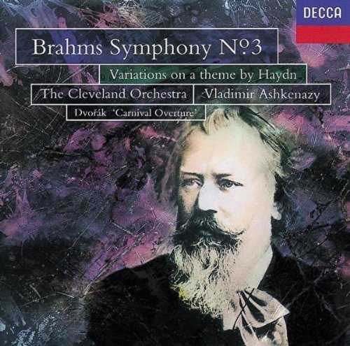 Brahms/Dvorak/Sym 3/Carnival Ovt/Var Haydn@Ashkenazy/Cleveland Orch
