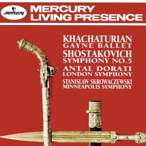 Khachaturian/Shostakovich/Gayne/Sym 5@Dorati & Skrowaczewski/Various