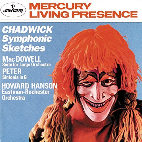 Chadwick/Macdowell/Peter/Symphonic Sketches/Ste Orch/&@Hanson/Eastman-Rochester Orch