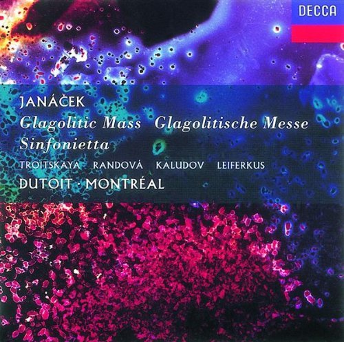 L. Janacek/Mass Glagolitic/Sinfonietta@Troitskaya/Randova/Kaludov/+@Dutoit/Montreal Sym Orch