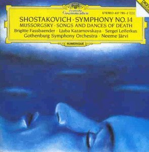 Shostakovich/Mussorgsky/Sym 14/Songs & Dances Of Death@Kazarnovskaya/Leiferkus/Etc@Jarvi/Gothenburg Sym Orch