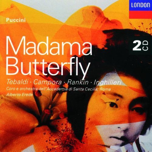 Tebaldi/Erede/Orch. Of The Aca/Madama Butterfly@Tebaldi/Rankin/Campora/Palma/+@Erede/Acad Di Santa Cecilia Or