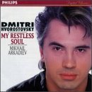 Dmitri Hvorostovsky/My Restless Soul@Hvorostovsky (Bar)/Arkadiev