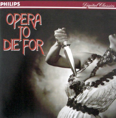 Opera To Die For/Opera To Die For@Purcell/Donizetti/Leoncavallo@Rossini/Verdi/Puccini/Mozart