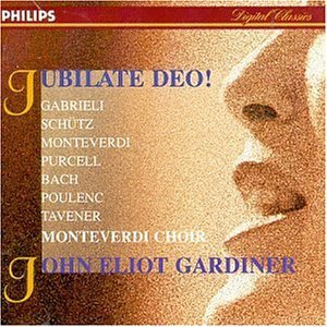 John Eliot Gardiner/Jubilate Deo!@Gardiner/Monteverdi Choir