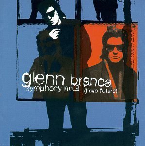 Glenn Branca/Sym 9@Camerata Silesia Sgrs Ens@Von Borries/Polish Rad Natl Sy