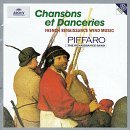 Piffaro (The Renaissance Band)/Chansons Et Danceries-French R@Piffaro The Renaissance Band