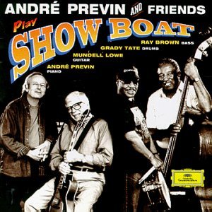 Andre & Friends Previn/Play Show Boat