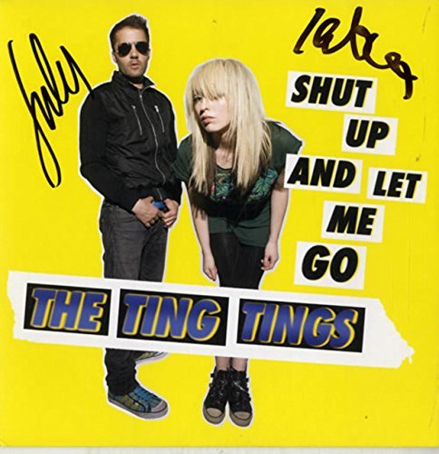 Ting Tings/Shut Up & Let Me Go@Import-Gbr/7 Inch Single@Shut Up & Let Me Go