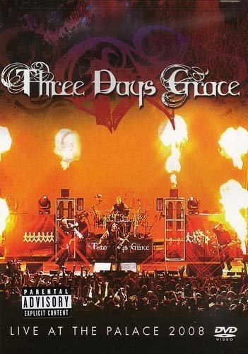 Three Days Grace/Live At The Palace 2008@Live At The Palace 2008