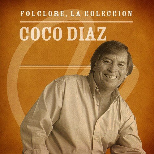 Coco Diaz/Coleccion Microfon Folclore@Import-Arg
