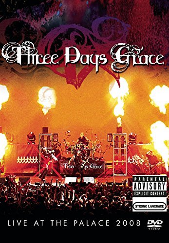 Three Days Grace/Live At The Palace 2008@Explicit Version