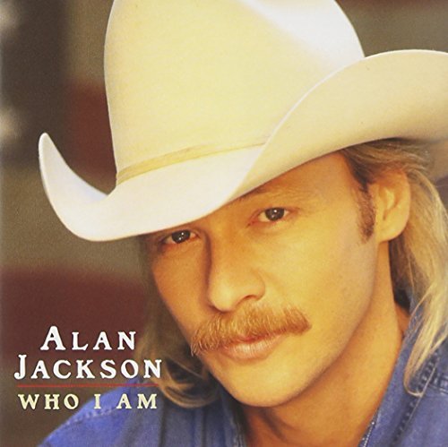 Alan Jackson/Who I Am