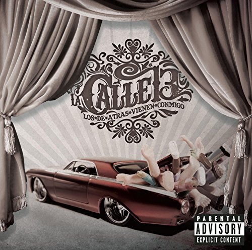 Calle 13/Los De Atras Vienen Conmigo@Explicit Version