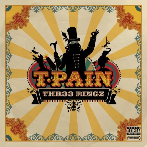 T-Pain/Thr33 Ringz-Special Edition@Explicit@Deluxe Ed.