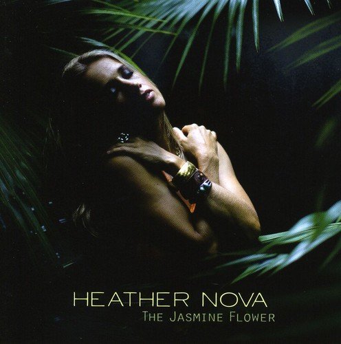 Heather Nova/Jasmine Flower@Import-Eu