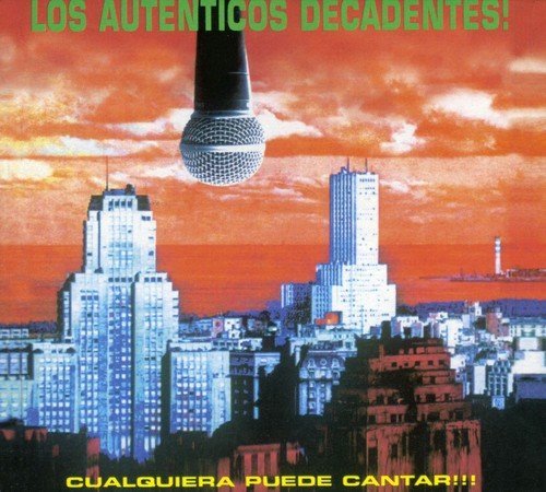 Los Autenticos Decadentes/Cualquiera Puede Cantar@Import-Arg