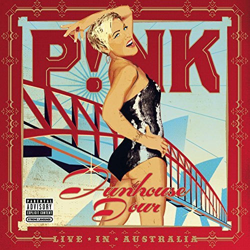Pink/Funhouse Tour: Live In Austral@Explicit Version
