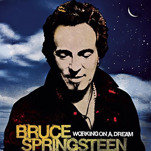 Bruce Springsteen/Working On A Dream