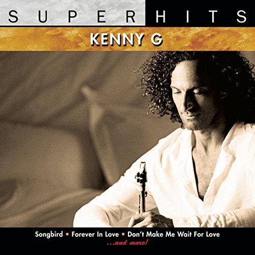 Kenny G/Super Hits