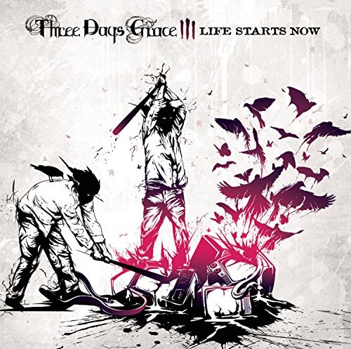 Three Days Grace/Life Starts Now