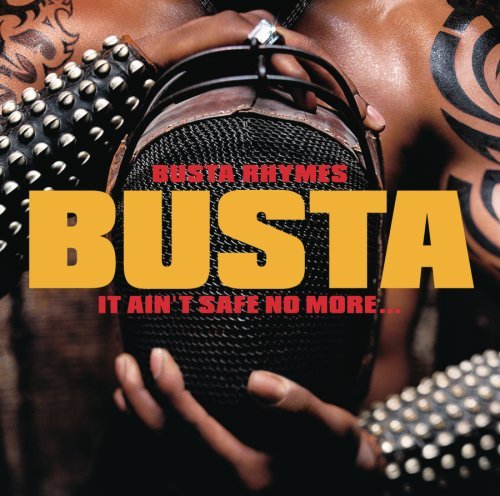 Busta Rhymes/It Ain'T Safe No More@Clean Version