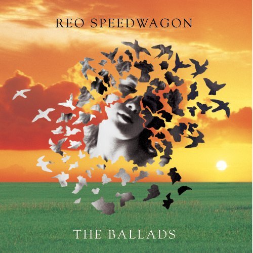 Reo Speedwagon/Ballads