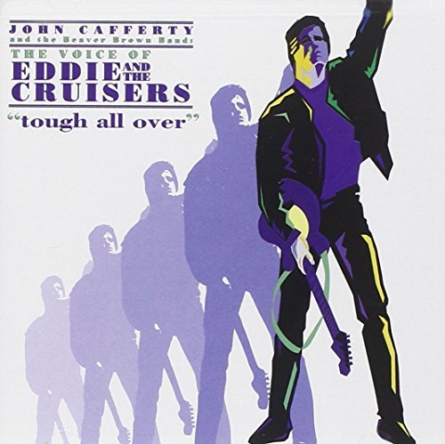 John Cafferty & The Beaver Brown Band/Tough All Over