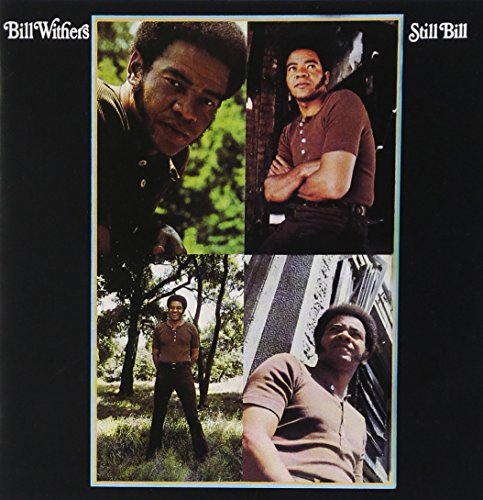 Bill Withers/Still Bill