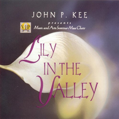 V.I.P. Mass Choir/Lily In The Valley