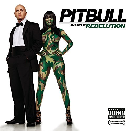 Pitbull/Rebelution@Explicit Version