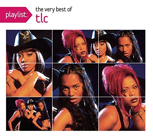 Tlc Playlist The Very Best Of Tlc 