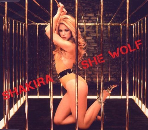 SHAKIRA/SHE WOLF