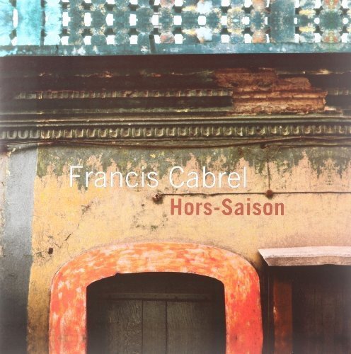 Francis Cabrel/Hors Saison@Import-Eu