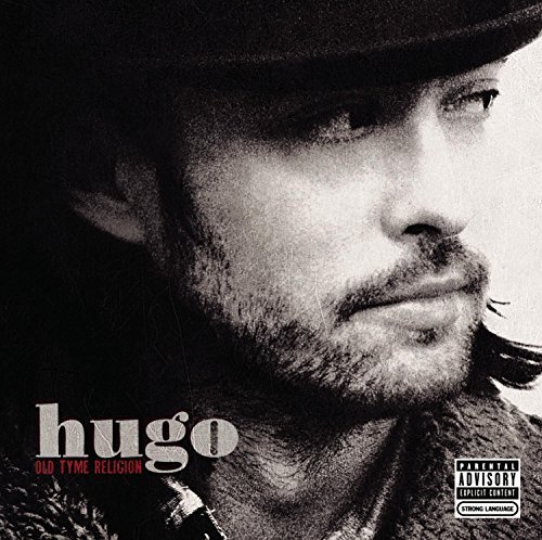 Hugo/Old Tyme Religion@Explicit Version