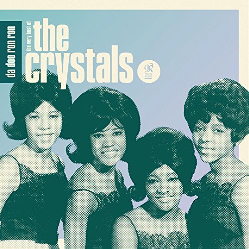 Crystals/Da Doo Ron Ron: The Very Best