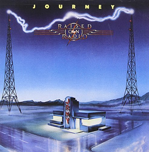 Journey/Raised On Radio@Expanded Ed.