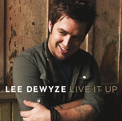 Lee Dewyze/Live It Up@Live It Up