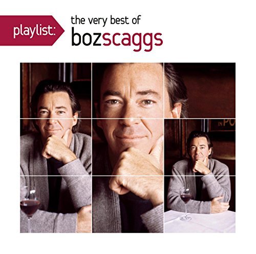 Boz Scaggs/Playlist: The Very Best Of Boz