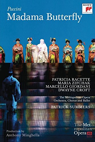 Giacomo Puccini Madama Butterfly Summers Racette Giordani Metropolitan Opera 