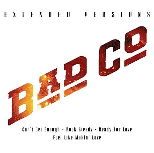 Bad Company/Extended Versions