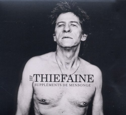 Hubert-Félix Thiéfaine/Supplements De Mensonge@Import-Eu
