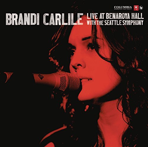 Brandi Carlile/Live At Benaroya Hall With The