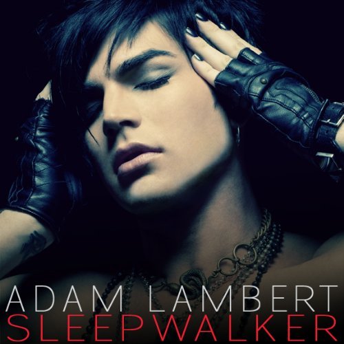 Adam Lambert/Sleepwalker@Import-Eu